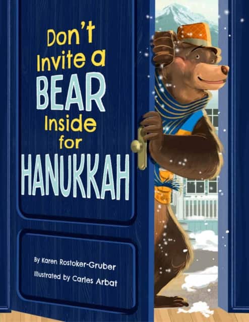 Don't Invite a Bear Inside for Hanukkah av Karen Rostoker-Gruber