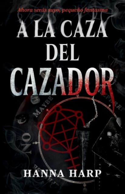 a la Caza del Cazador/Haunting the Hunter