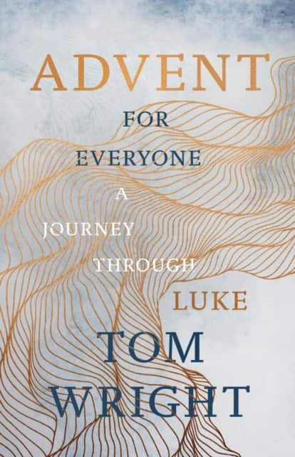 Advent for Everyone (2018) av Tom Wright
