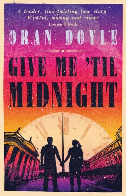 Give Me Til Midnight av Oran Doyle