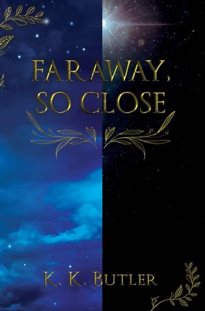 Faraway, So Close av K. K. Butler