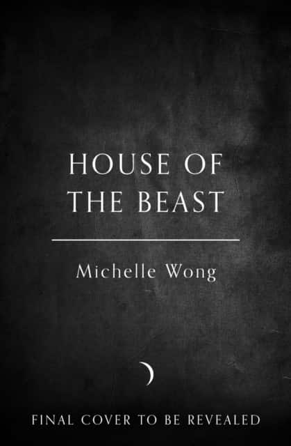 House of the Beast av Michelle Wong