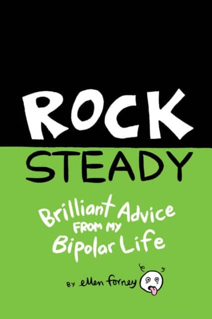 Rock Steady av Ellen Forney