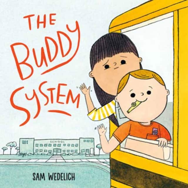 The Buddy System av Sam Wedelich