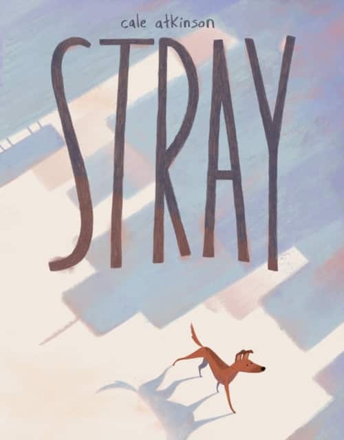 Stray av Cale Atkinson