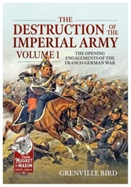 The Destruction of the Imperial Army av Grenville Bird