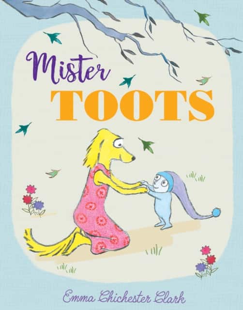 Mister Toots av Emma Chichester Clark