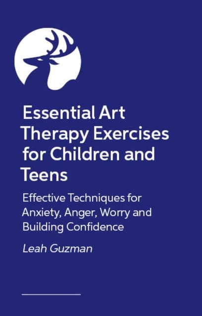 Essential Art Therapy Exercises for Children and Teens