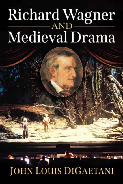 Richard Wagner and Medieval Drama av John Louis DiGaetani
