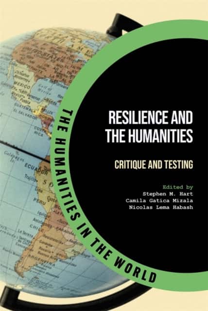 Resilience and the Humanities av Stephen M Hart