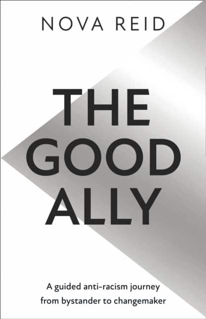 The Good Ally av Nova Reid