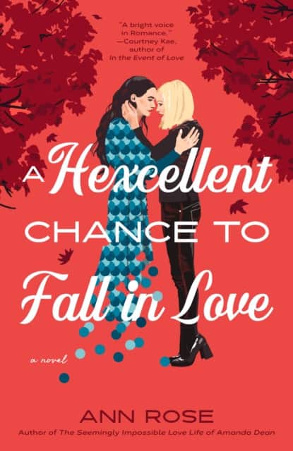 A Hexcellent Chance to Fall in Love av Ann Rose