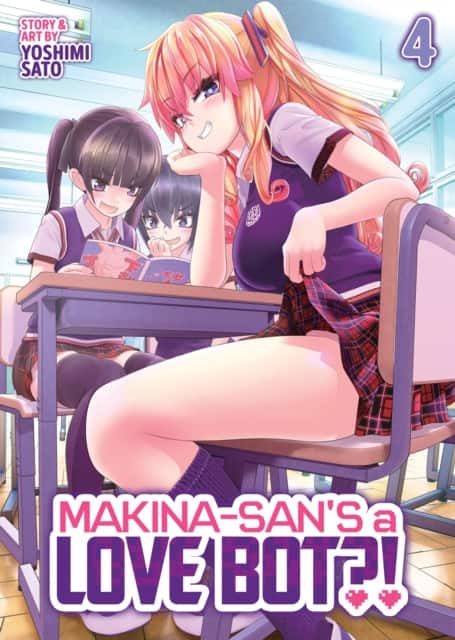 Makina-san's a Love Bot?! Vol. 4 av Yoshimi Sato