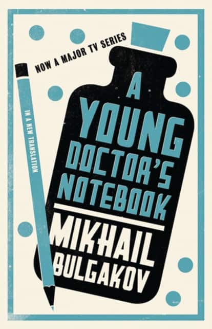 A Young Doctor's Notebook: New Translation av Mikhail Bulgakov