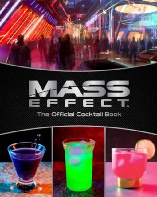 Mass Effect: The Official Cocktail Book av Cassandra Reeder