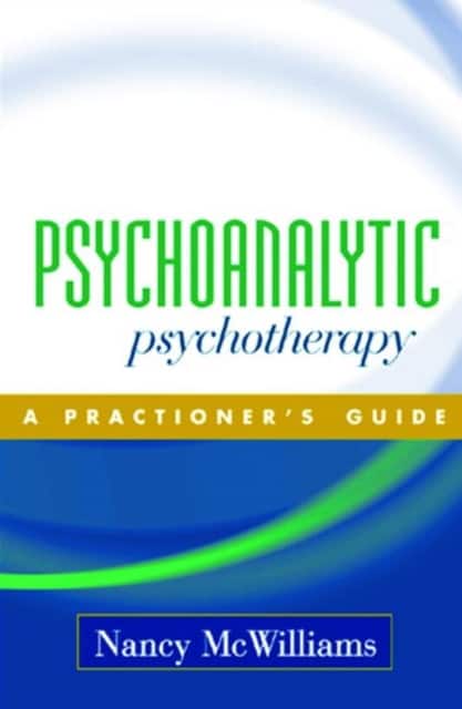 Psychoanalytic Psychotherapy av Nancy McWilliams