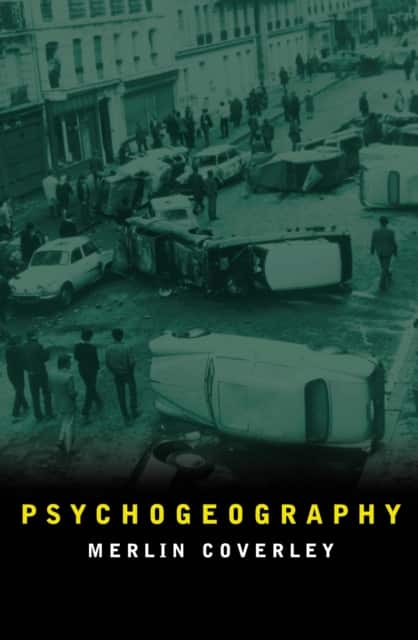 Psychogeography av Merlin Coverley