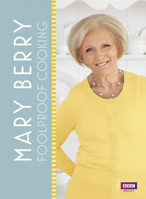 Mary Berry's Foolproof Food av Mary Berry