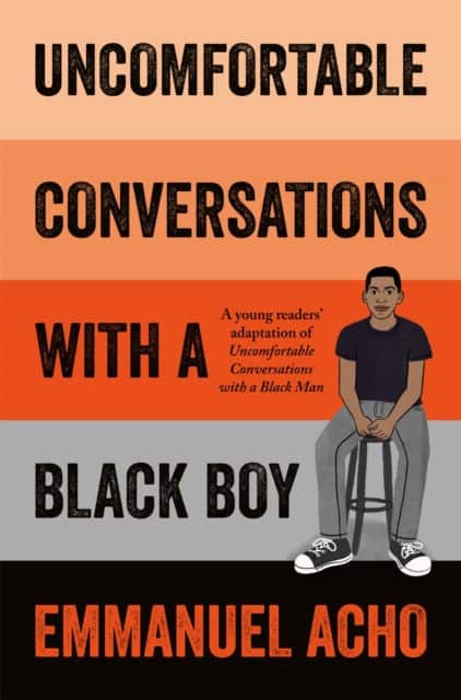 Uncomfortable Conversations with a Black Boy av Emmanuel Acho