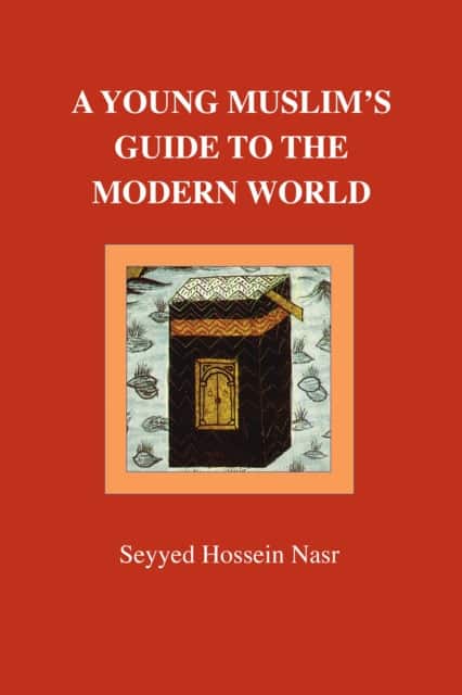 A Young Muslim's Guide to the Modern World av Seyyed Hossein Nasr