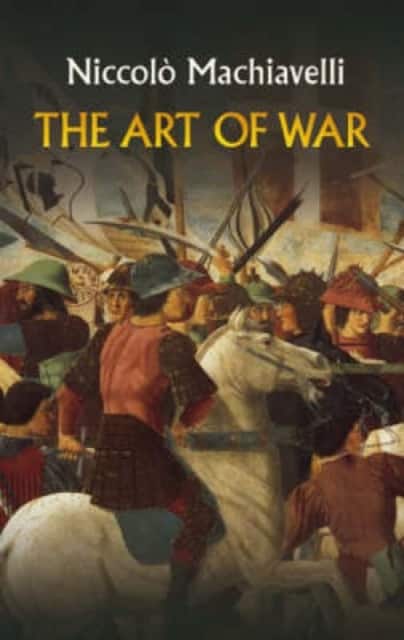 The Art of War av Niccolò Machiavelli
