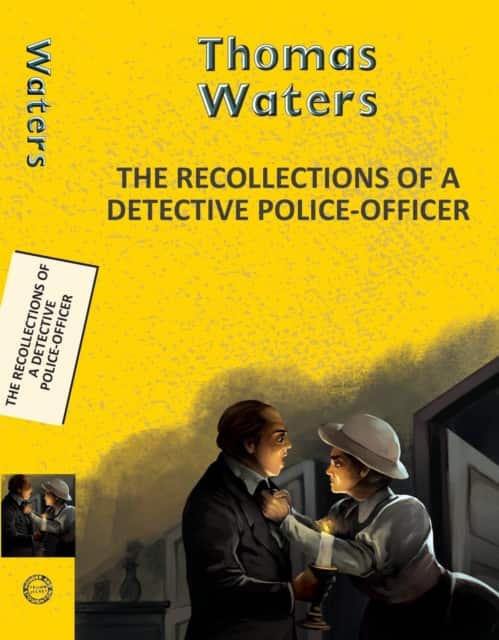 Recollections of a Detective Police-Officer av Thomas Waters