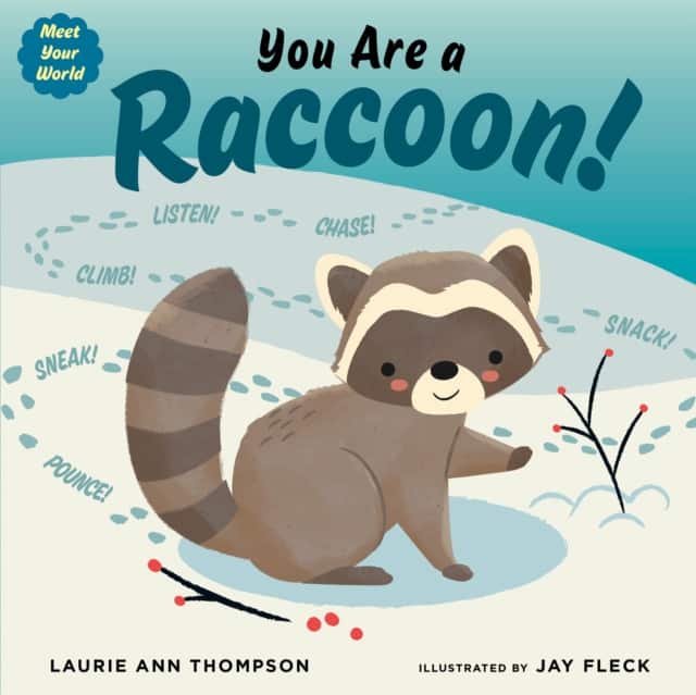 You Are a Raccoon! av Laurie Ann Thompson