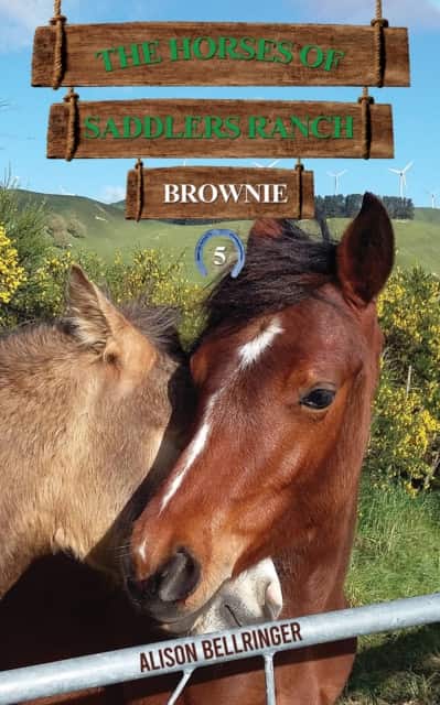 The Horses of Saddlers Ranch: Brownie av Alison Bellringer