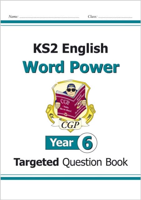 KS2 English Year 6 Word Power Targeted Question Book av CGP Books