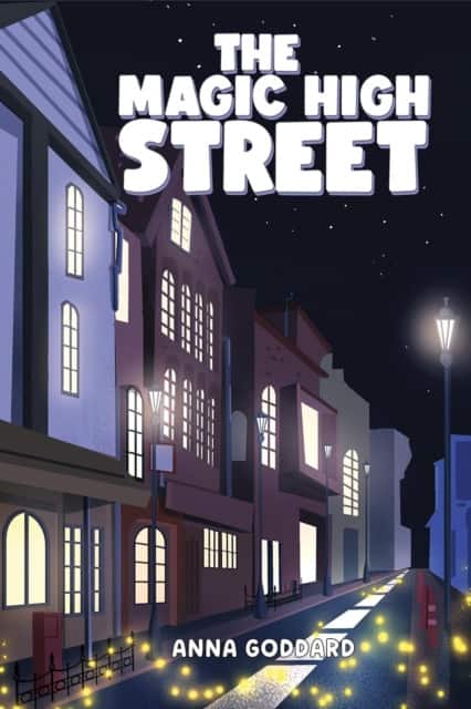 The Magic High Street av Anna Goddard