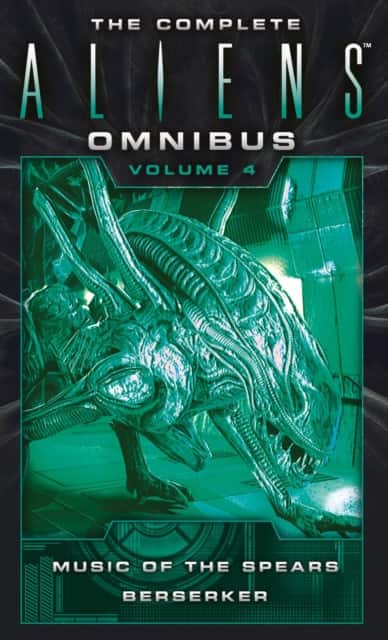 The Complete Aliens Omnibus: Volume Four (Music of the Spears, Berserker) av S. D. Perry