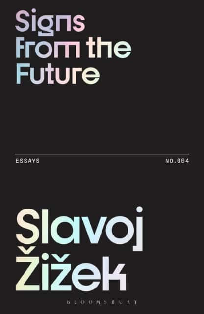 Signs from the Future av Slavoj Zizek