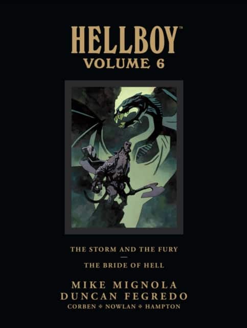 Hellboy Library Edition Volume 6: The Storm And The Fury And The Bride Of Hell av Dark Horse