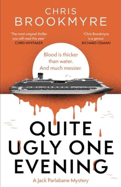 Quite Ugly One Evening av Chris Brookmyre
