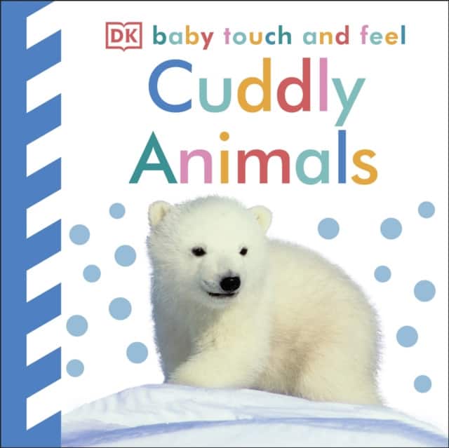 Baby Touch and Feel Cuddly Animals av DK