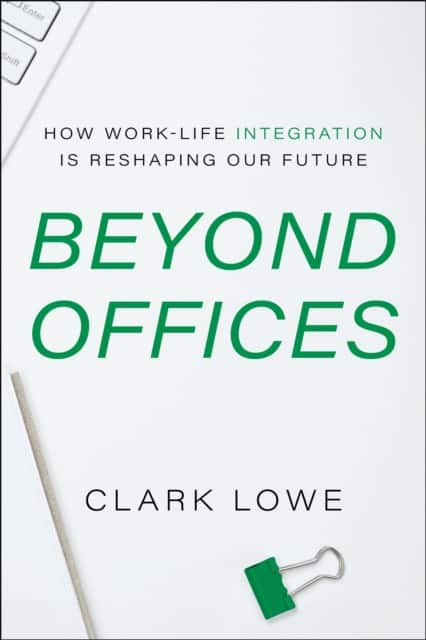 Beyond Offices av Clark Lowe