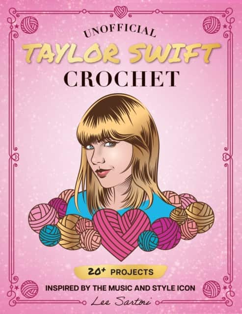 Unofficial Taylor Swift Crochet av Lee Sartori