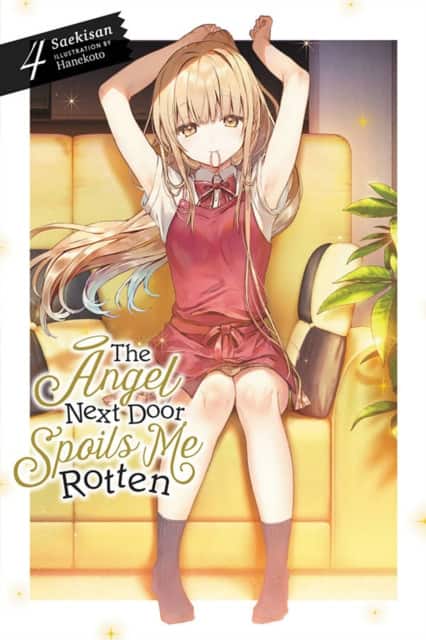 The Angel Next Door Spoils Me Rotten, Vol. 4 (light novel) av Hanekoto Hanekoto