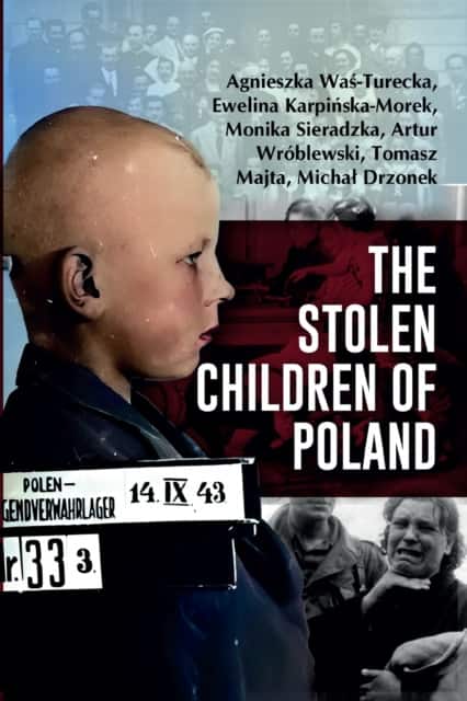 The Stolen Children of Poland av Agnieszka Was-Turecka