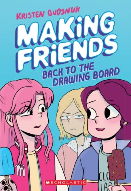 Making Friends: Back to the Drawing Board: A Graphic Novel (Making Friends #2) av Kristen Gudsnuk
