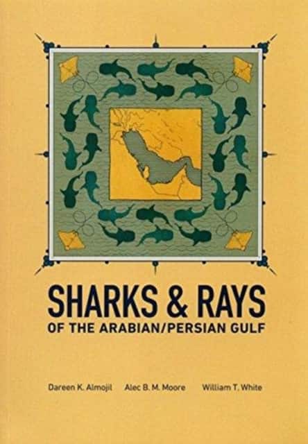 Sharks & Rays of the Arabian/Persian Gulf av Dareen K Almojil