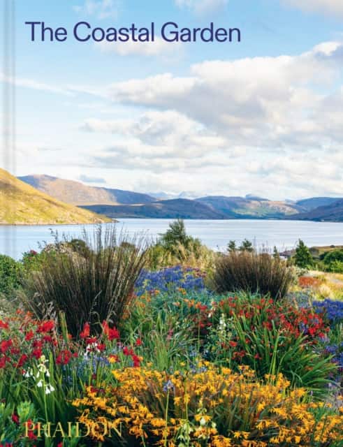 The Coastal Garden av Phaidon Editors
