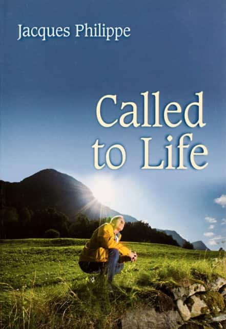 Called to Life av Fr. Jacques Philippe