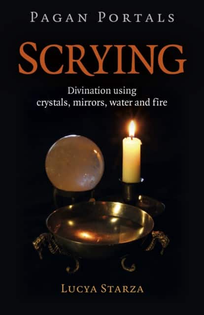 Pagan Portals – Scrying – Divination using crystals, mirrors, water and fire av Lucya Starza