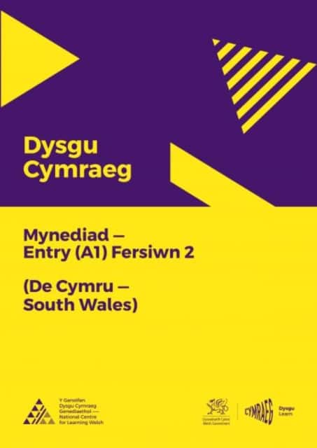 Dysgu Cymraeg: Mynediad (A1) - De Cymru/South Wales - Fersiwn 2 av National Centre for Learning Welsh