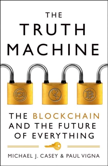 The Truth Machine av Michael J. Casey