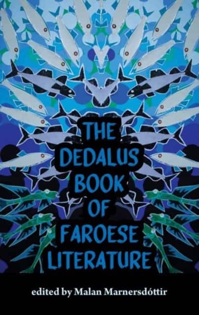 The Dedalus Book of Faroese Literature av Malan Marnersdottir