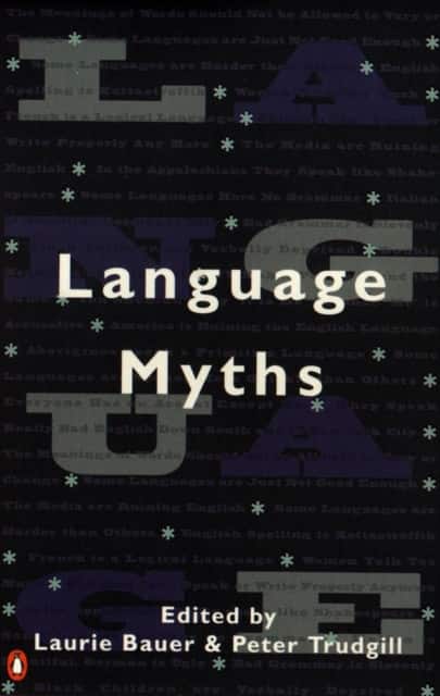 Language Myths av Laurie Bauer