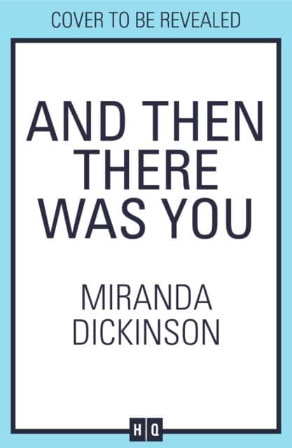 And Then There Was You av Miranda Dickinson