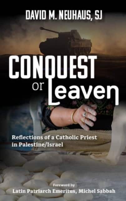 Conquest or Leaven: Reflections of a Catholic Priest in Palestine/Israel av David M Neuhaus